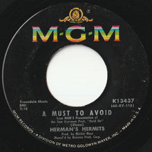 画像をギャラリービューアに読み込む, Herman&#39;s Hermits - A Must To Avoid / The Man With The Cigar (7 inch Record / Used)
