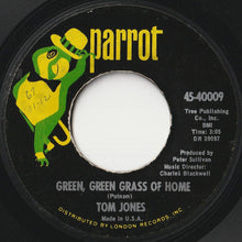 Load image into Gallery viewer, Tom Jones - Green, Green Grass Of Home / If I Had You (7 inch Record / Used)
