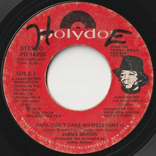 画像をギャラリービューアに読み込む, James Brown - Papa Don&#39;t Take No Mess (Part 1) / (Part 2) (7 inch Record / Used)
