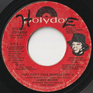 James Brown - Papa Don't Take No Mess (Part 1) / (Part 2) (7 inch Record / Used)