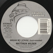 画像をギャラリービューアに読み込む, Matthew Wilder - Break My Stride / (Instrumental) (7 inch Record / Used)
