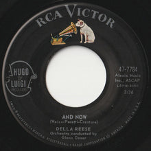 画像をギャラリービューアに読み込む, Della Reese - And Now / There&#39;s Nothin&#39; Like A Boy (7 inch Record / Used)
