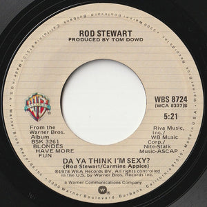 Rod Stewart - Da Ya Think I'm Sexy? / Scarred And Scared (7 inch Record / Used)