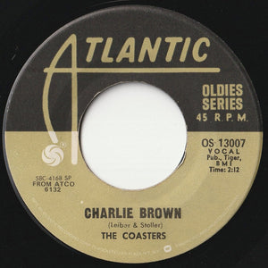 Coasters - Charlie Brown / I'm A Hog For You (7 inch Record / Used)