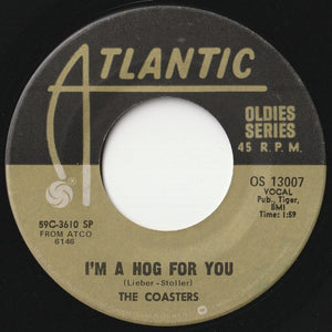 Coasters - Charlie Brown / I'm A Hog For You (7 inch Record / Used)