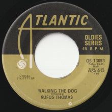 Load image into Gallery viewer, Rufus Thomas - Walking The Dog / The Dog (7 inch Record / Used)
