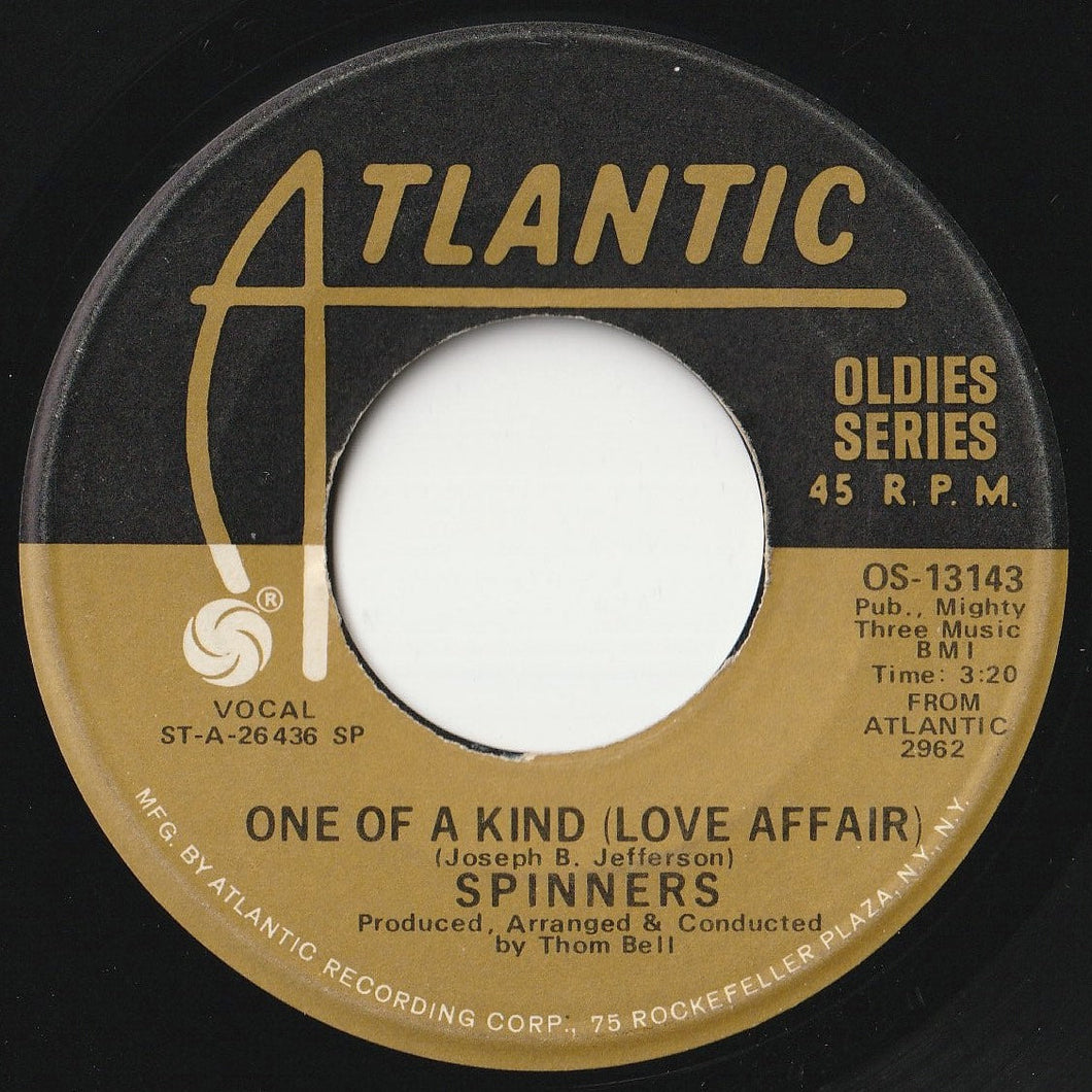 Spinners - One Of A Kind (Love Affair) / I'll Be Around (7 inch Record / Used)