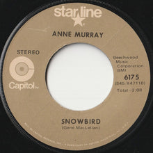 画像をギャラリービューアに読み込む, Anne Murray - Snowbird / Put Your Hand In The Hand (7 inch Record / Used)
