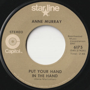 Anne Murray - Snowbird / Put Your Hand In The Hand (7 inch Record / Used)