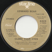 Laden Sie das Bild in den Galerie-Viewer, Edward Bear - Close Your Eyes / Last Song (7 inch Record / Used)
