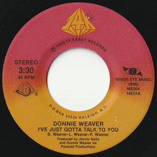 画像をギャラリービューアに読み込む, Donnie Weaver - I&#39;ve Just Gotta Talk To You / Go On And Do It (7 inch Record / Used)
