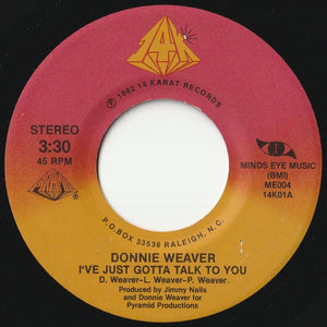 Donnie Weaver - I've Just Gotta Talk To You / Go On And Do It (7 inch Record / Used)