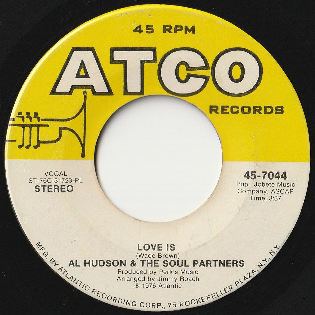 Al Hudson & The Partners - Love Is / We Must Make It Happen (7 inch Record / Used)