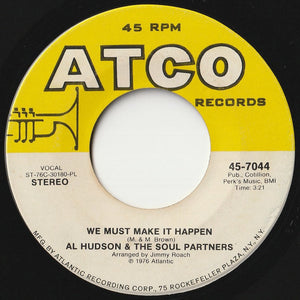Al Hudson & The Partners - Love Is / We Must Make It Happen (7 inch Record / Used)