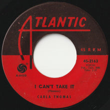 Load image into Gallery viewer, Carla Thomas - I Can&#39;t Take It / I&#39;ll Bring It Home To You (7 inch Record / Used)
