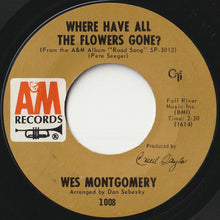 Load image into Gallery viewer, Wes Montgomery - Where Have All The Flowers Gone? / Fly Me To The Moon (7 inch Record / Used)
