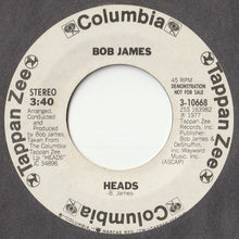画像をギャラリービューアに読み込む, Bob James - Heads (Mono) / (Stereo)  (7 inch Record / Used)
