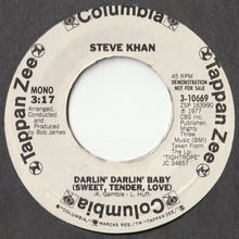 Load image into Gallery viewer, Steve Khan - Darlin&#39; Darlin&#39; Baby (Sweet, Tender, Love) (Mono) / (Stereo) (7 inch Record / Used)
