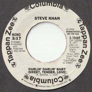Steve Khan - Darlin' Darlin' Baby (Sweet, Tender, Love) (Mono) / (Stereo) (7 inch Record / Used)