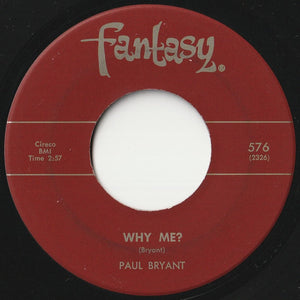 Paul Bryant - Sister Lovie / Why Me? (7 inch Record / Used)