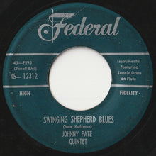 Load image into Gallery viewer, Johnny Pate Quintet - Swinging Shepherd Blues / The Elder (7 inch Record / Used)
