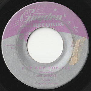 Sherrys - Pop Pop Pop-Pie / Your Hand In Mine (7 inch Record / Used)
