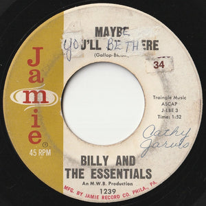 Billy & The Essentials - Maybe You'll Be There / Over The Weekend (7 inch Record / Used)