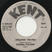 画像をギャラリービューアに読み込む, Lowell Fulsom - Strange Feeling / What&#39;s Gonna Be (7 inch Record / Used)
