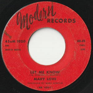Mary Love - Let Me Know / Move A Little Closer (7 inch Record / Used)