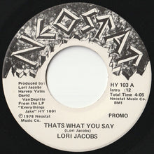 画像をギャラリービューアに読み込む, Lori Jacobs - Thats What you Say / Thats What you Say (7 inch Record / Used)
