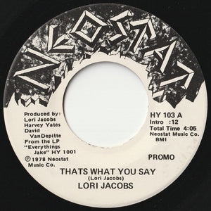 Lori Jacobs - Thats What you Say / Thats What you Say (7 inch Record / Used)