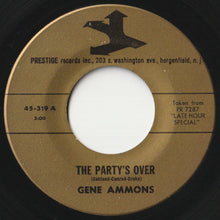 画像をギャラリービューアに読み込む, Gene Ammons - The Party&#39;s Over / I Want To Be Loved (7 inch Record / Used)
