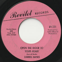 Load image into Gallery viewer, Darrell Banks - Open The Door To Your Heart / Our Love (Is In The Pocket) (7 inch Record / Used)
