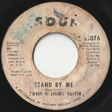 Load image into Gallery viewer, David &amp; Jimmy Ruffin - Stand By Me / Stand By Me (7 inch Record / Used)
