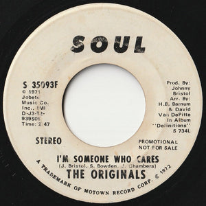 Originals - I'm Someone Who Cares (Mono) / (Stereo) (7 inch Record / Used)