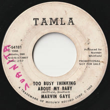 画像をギャラリービューアに読み込む, Marvin Gaye - Too Busy Thinking About My Baby / Too Busy Thinking About My Baby (7 inch Record / Used)
