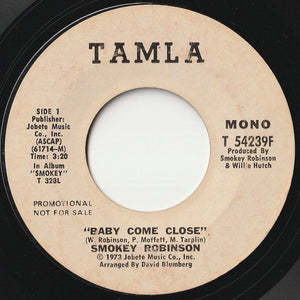 Smokey Robinson - Baby Come Close (Mono) / (Stereo) (7 inch Record / Used)