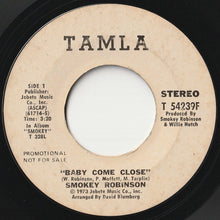 画像をギャラリービューアに読み込む, Smokey Robinson - Baby Come Close (Mono) / (Stereo) (7 inch Record / Used)

