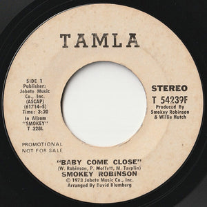 Smokey Robinson - Baby Come Close (Mono) / (Stereo) (7 inch Record / Used)