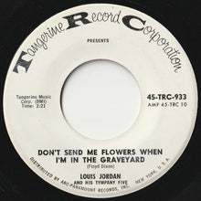 画像をギャラリービューアに読み込む, Louis Jordan And His Tympany Five - Point Of No Return / Don&#39;t Send Me Flowers When I&#39;m In The Graveyard (7 inch Record / Used)
