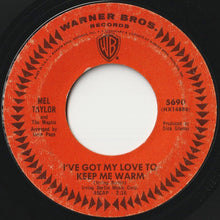 画像をギャラリービューアに読み込む, Mel Taylor And The Magics - Young Man, Old Man / I&#39;ve Got My Love To Keep Me Warm (7 inch Record / Used)
