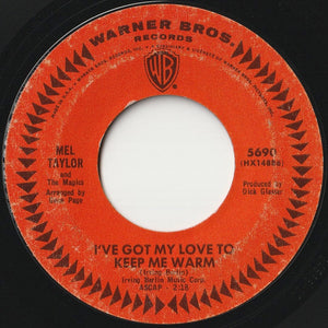 Mel Taylor And The Magics - Young Man, Old Man / I've Got My Love To Keep Me Warm (7 inch Record / Used)