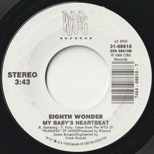 画像をギャラリービューアに読み込む, Eighth Wonder - Baby Baby / My Baby&#39;s Heartbeat (7 inch Record / Used)
