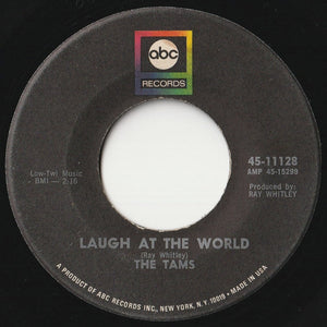 Tams - Trouble Maker / Laugh At The World (7 inch Record / Used)