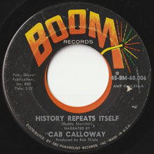 画像をギャラリービューアに読み込む, Cab Calloway - History Repeats Itself / After Taxes (7 inch Record / Used)
