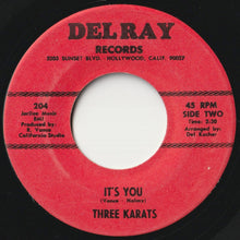 Load image into Gallery viewer, Three Karats - Yes I Will / It&#39;s You (7 inch Record / Used)
