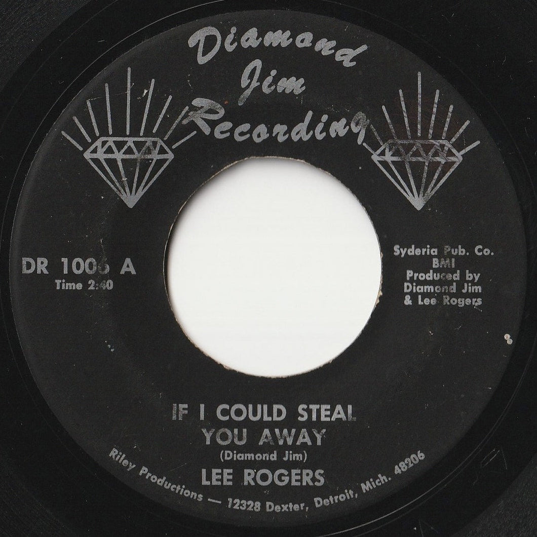 Lee Rogers - If I Could Steal You Away / Sweetest Woman Ever Born (7 inch Record / Used)