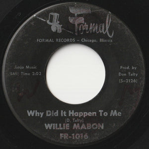 Willie Mabon - Got To Have Some / Why Did It Happen To Me (7 inch Record / Used)