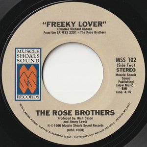 Rose Brothers - I Get Off On You / Freeky Lover (7 inch Record / Used)