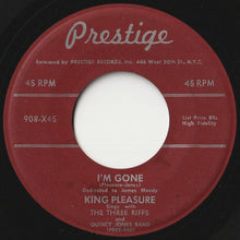 Load image into Gallery viewer, King Pleasure / Quincy Jones And His Band - I&#39;m Gone / You&#39;re Crying (7 inch Record / Used)
